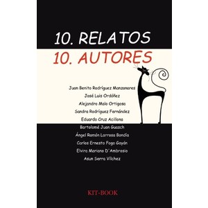 9788492808274 - 10 RELATOS, 10 AUTORES (SPANISH EDITION) - JUAN BENITO RODRÍGUEZ MANZANARES