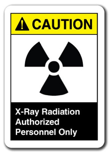 0010315562933 - CAUTION SIGN - X-RAY RADIATION AUTHORIZED PERSONNEL ONLY 7X10 PLASTIC SAFETY S