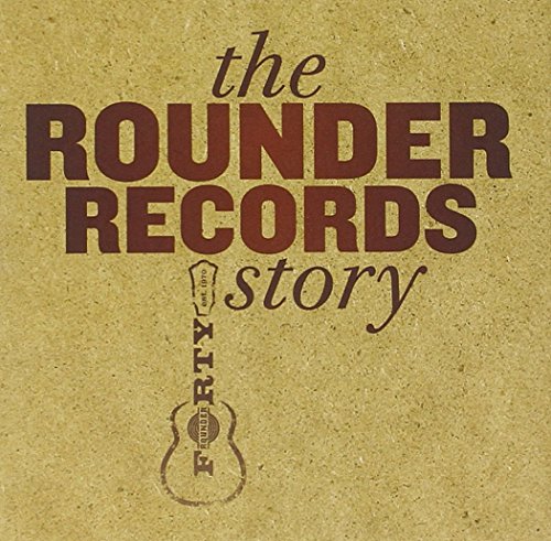0011661329522 - ROUNDER RECORDS STORY