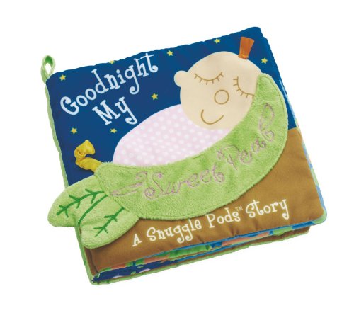 0011964457236 - MANHATTAN TOY SNUGGLE PODS GOODNIGHT MY SWEET PEA BOOK