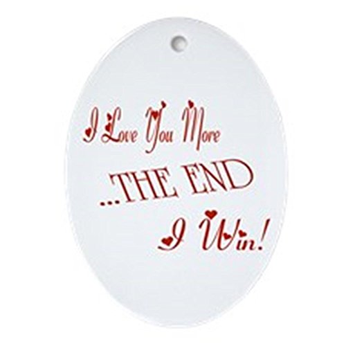0012305152032 - I LOVE YOU MORE...OVAL HOLIDAY CHRISTMAS ORNAMENT