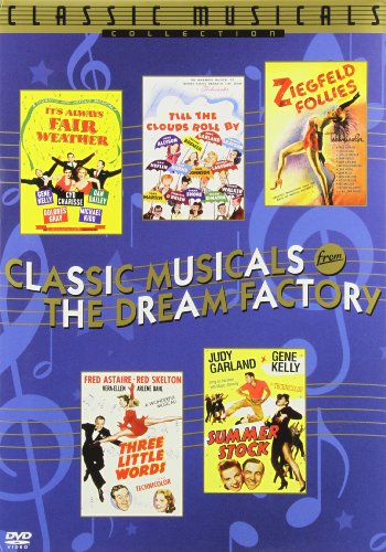 0012569791084 - CLASSIC MUSICALS FROM THE DREAM FACTORY, VOL. 1 (ZIEGFELD FOLLIES / TILL THE CLOUDS ROLL BY / THREE LITTLE WORDS / SUMMER STOCK / IT'S ALWAYS FAIR WEATHER)