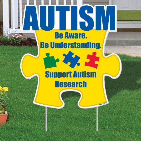 0013964474572 - AUTISM AWARENESS PUZZLE PIECE BE AWARE... YARD SIGN 21 X 21.5 W/ 2 EZ STAKES