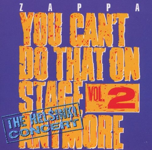 0014431056321 - YOU CAN'T DO THAT ON STAGE ANYMORE - VOL. 2