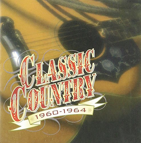 0015012679144 - CLASSIC COUNTRY: 1960-1964