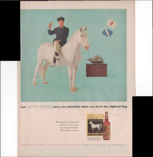0015400201971 - WHITE HORSE BLENDED SCOTCH WHISKY HOIST THE FLAG 1957 ANTIQUE ADVERTISEMENT