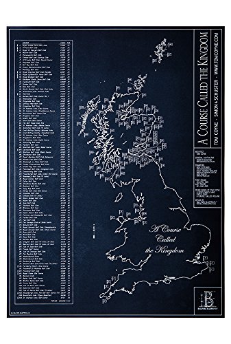 0015568445699 - A COURSE CALLED THE KINGDOM - MAP OF GOLF COURSES IN UK (UNFRAMED, 24 H X 18 W)