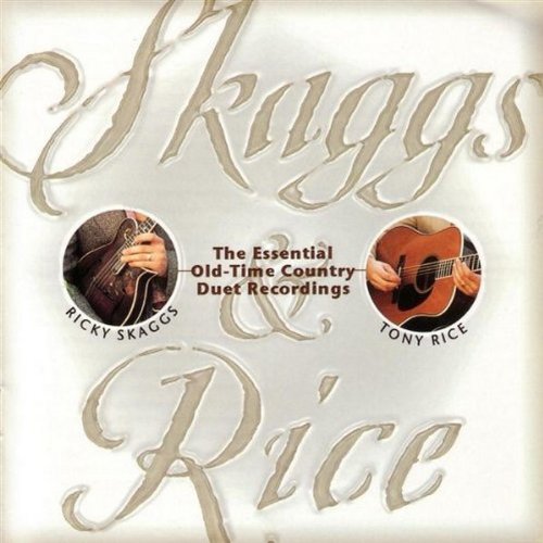 0015891371122 - SKAGGS & RICE: THE ESSENTIAL OLD-TIME COUNTRY DUET RECORDINGS