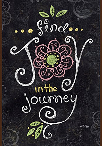 0017917029383 - TOLAND HOME GARDEN JOY IN THE JOURNEY CHALKBOARD 12.5 X 18-INCH DECORATIVE USA-PRODUCED DOUBLE-SIDED GARDEN FLAG