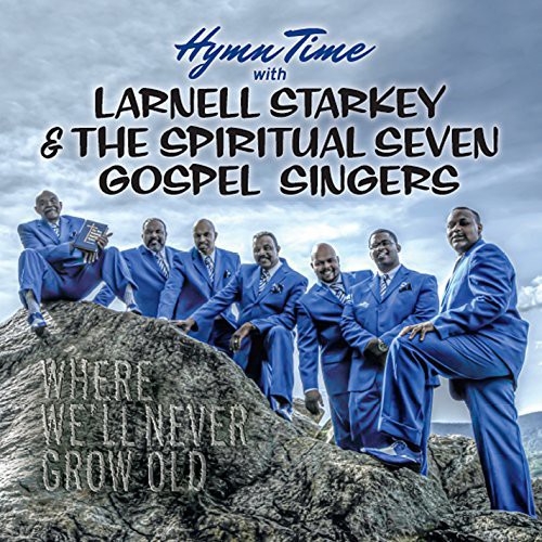 0187010000050 - LARNELL STARKEY - HYMN TIME (WHERE WE'LL NEVER GROW OLD)