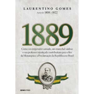 9788525054463 - 1889 - LAURENTINO GOMES