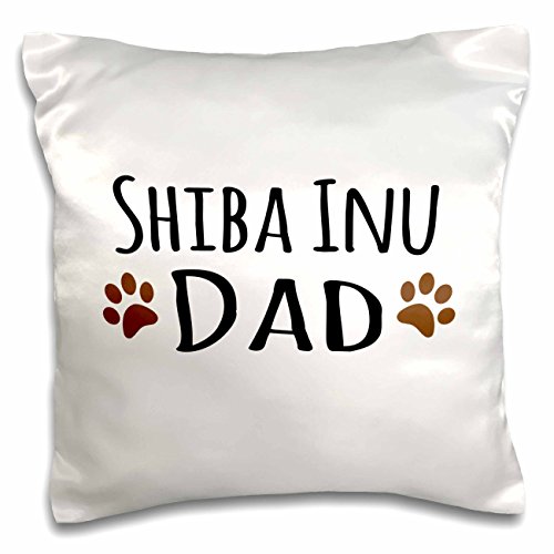 0190133371099 - 3DROSE SHIBA INU DOG DAD-DOGGIE BY BREED-MUDDY BROWN PAW PRINTS-DOGGY LOVER-PROUD PET OWNER LOVE-PILLOW CASE, 16 BY 16 (PC_153984_1)