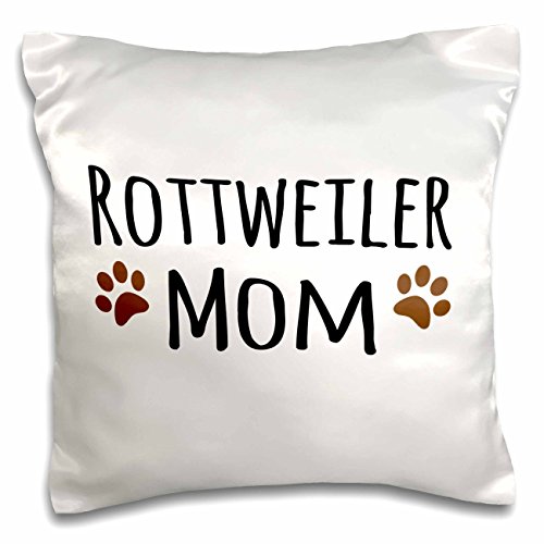 0190133371143 - 3DROSE ROTTWEILER DOG MOM-DOGGIE BY BREED-BROWN MUDDY PAW PRINTS-DOGGY LOVER-PET OWNER MAMA LOVE-PILLOW CASE, 16 BY 16 (PC_154183_1)