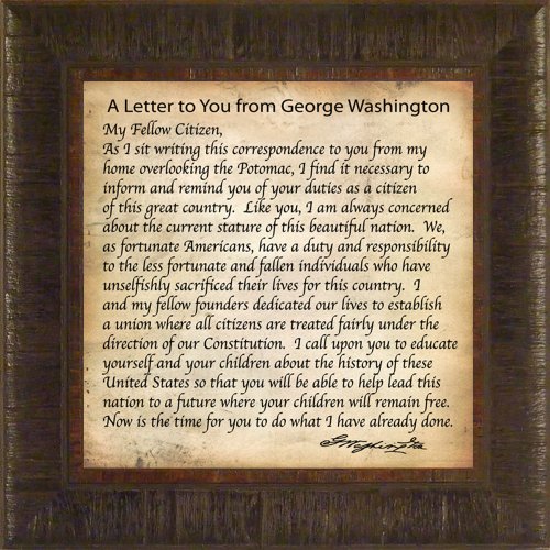 0019372048510 - A LETTER TO YOU FROM GEORGE WASHINGTON BY TODD THUNSTEDT 17.5X17.5 FOUNDING FATHER 1776 DECLARATION OF INDEPENDENCE PATRIOTIC ABRAHAM LINCOLN MEMORIAL PUBLIC SCHOOL CARVER STATE SEATTLE ABE DOUGLAS DEBATE AMERICAN 16TH PRESIDENT EMANCIPATION PROCLAMATION
