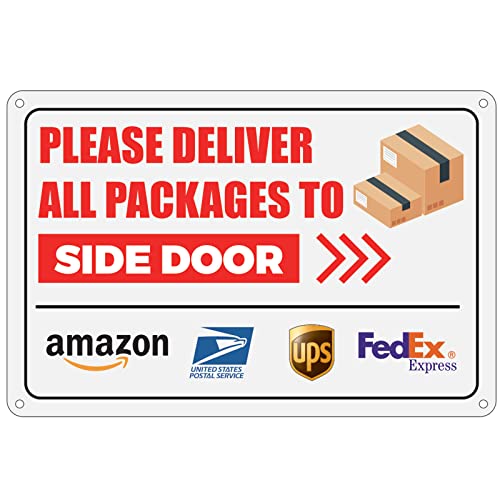 0196336419637 - LARGE DELIVER ALL PACKAGES TO SIDE DOOR WITH RIGHT ARROW SIGN 12X8 INCH RUST FREE ALUMINUM UV INK PRINTING WEATHERPROOF DELIVERY INSTRUCTIONS YARD SIGN FOR INDOOR OURDOOR USE
