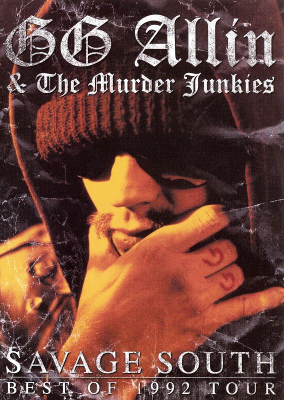 0022891444190 - GG ALLIN AND THE MURDER JUNKIES - SAVAGE SOUTH - BEST OF 1992
