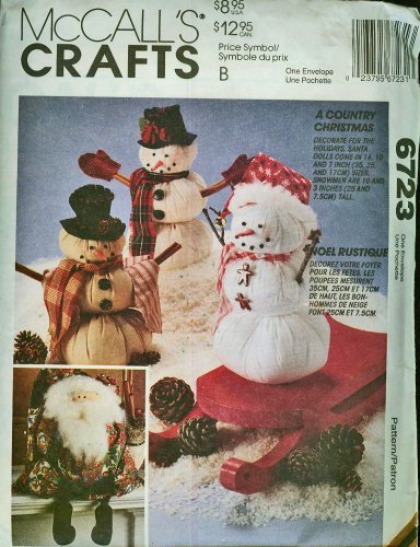 0023795672313 - MCCALL'S CRAFTS PATTERN #6723 A COUNTRY CHRISTMAS SANTA & SNOWMAN DOLLS