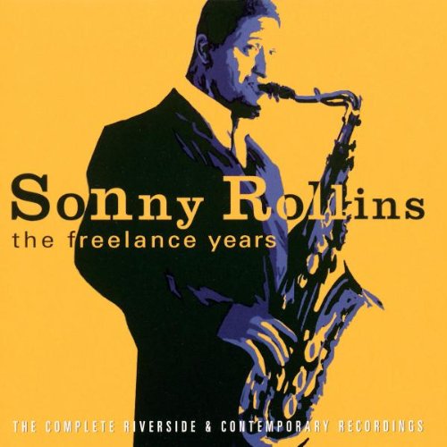 0025218442725 - SONNY ROLLINS: THE FREELANCE YEARS