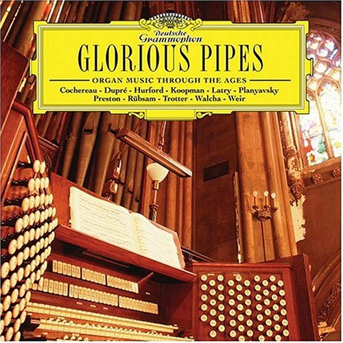 0002894762491 - GLORIOUS PIPES: ORGAN MUSIC THROUGH THE AGES (2 CD)