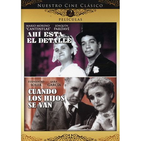0031398229070 - NUESTRO CINE CLASICO: AHI ESTA EL DETALLE/CUANDO LOS HIJOS SE VAN (DVD)