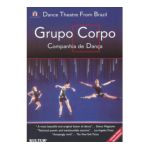 0032031291393 - DANCE THEATRE FROM BRAZIL GRUPO CORPO COMPANHIA DE DANCA WIDESCREEN