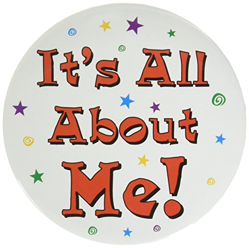 0034689604556 - IT'S ALL ABOUT ME BUTTON PARTY ACCESSORY (1 COUNT) (1/PKG)