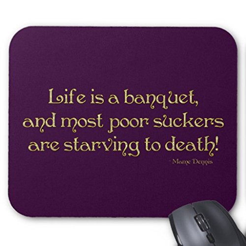 3519338407100 - GENERIC KRW LIFE IS A BANQUET MAME QUOTE MOUSE PAD