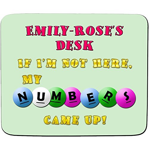 3876385267997 - EMILY-ROSE'S DESK - IF I'M NOT HERE, MY NUMBERS CAME UP - LOTTERY DESIGN - PERSONALISED NAME MOUSE MAT - PREMIUM (5MM THICK)