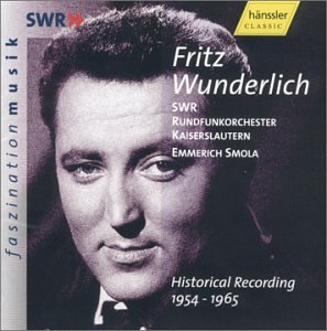 0040888300328 - FRITZ WUNDERLICH: HISTORICAL RECORDINGS 1954-1965