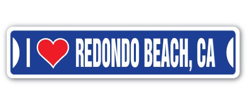 0046144145849 - I LOVE REDONDO BEACH, CALIFORNIA STREET SIGN CA CITY STATE US WALL ROAD DÉCOR GIFT