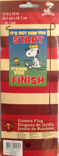 4894088012323 - PEANUTS SNOOPY & HIS FRIEND WOODSTOCK ... IT'S NOT HOW YOU START IT'S HOW YOU FINISH..GARDEN FLAG 12' X 18