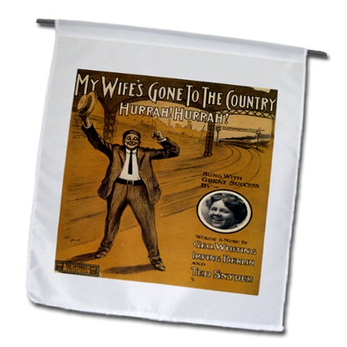 0499154807021 - BLN VINTAGE SONG SHEET COVERS - MY WIFE HAS GONE TO THE COUTRY HURRAH HURRAH GEORGE WHITING, IRVING BERLIN, TED SNYDER - 18 X 27 INCH GARDEN FLAG (FL_154807_2)
