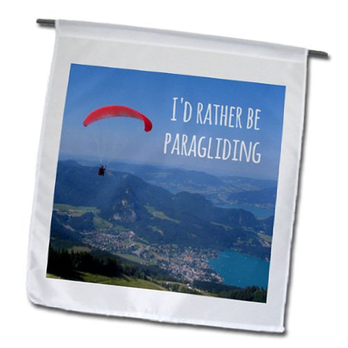 0499155647022 - INSPIRATIONZSTORE INSPIRATIONAL QUOTES - ID RATHER BE PARAGLIDING - FUN HUMOROUS PARAGLIDER HUMOR - GLIDING HOBBY - FREE-FLYING SOARING - 18 X 27 INCH GARDEN FLAG (FL_155647_2)