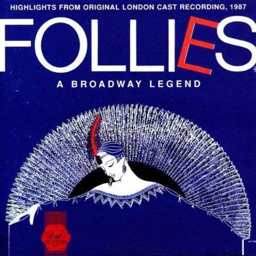 5014636601925 - FOLLIES (HIGHLIGHTS FROM THE 1987 LONDON REVIVAL CAST)