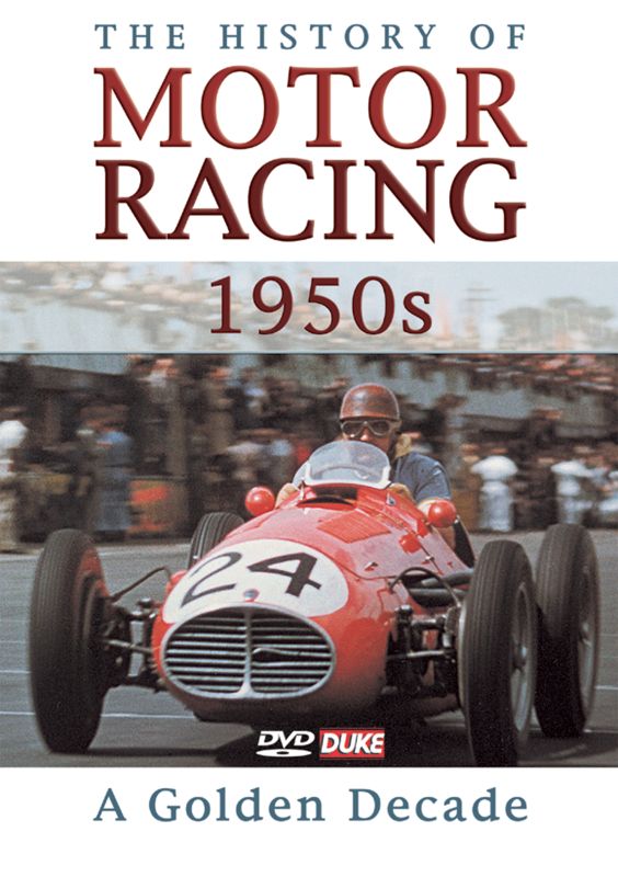 5017559106843 - THE HISTORY OF MOTOR RACING: 1950'S - A GOLDEN DECADE (DVD)