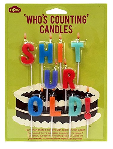5037200010831 - WHO'S COUNTING SHIT UR OLD CANDLES