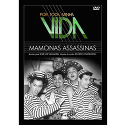 5099960784094 - DVD POR TODA MINHA VIDA - MAMONAS ASSASSINAS