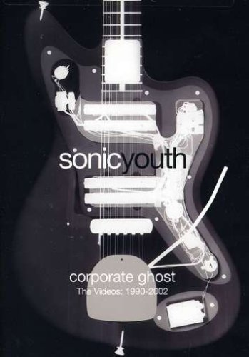 0602498604045 - SONIC YOUTH - CORPORATE GHOST: VIDEOS, 1990-2002