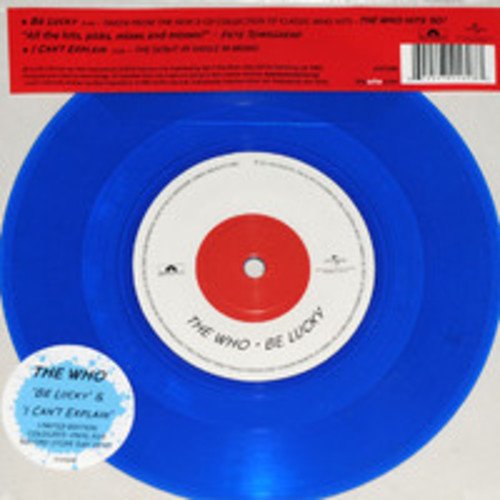 0602547216083 - THE WHO 7 BE LUCKY I CAN'T EXPLAIN RECORD STORE DAY RELEASE VINYL 2015 LMTD TO 750