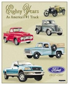0605279107124 - FORD PICKUP TRUCKS 80 YEAR 1917-1997 TRIBUTE TIN SIGN 13 X 16IN