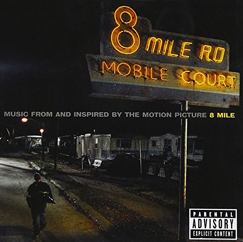 0606949350826 - 8 MILE: MUSIC FROM AND INSPIRED BY THE MOTION PICTURE