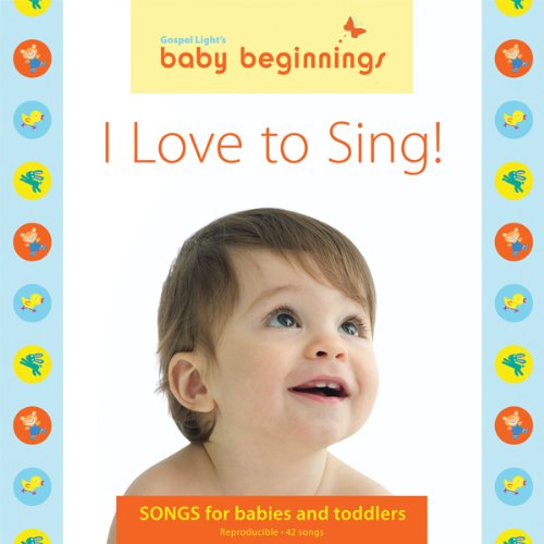 0607135014928 - BABY BEGINNINGS: I LOVE TO SING!