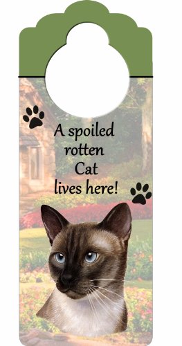 0608938523532 - SIAMESE CAT WOOD SIGN A SPOILED ROTTEN SIAMESE CAT LIVES HEREWITH ARTISTIC PHOTOGRAPH MEASURING 10 BY 4 INCHES CAN BE HUNG ON DOORKNOBS OR ANYWHERE IN HOME