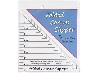0610446002881 - PRAIRIE SKY QUILTING TEMPLATES FOLDED CORNER CLIPPER / MAKE FOLDED CORNERS QUICKLY AND ACCURATELY.. NO MORE DRAWING PENCIL LINES!. BY TRIMMING THE CORNERS FIRST, YOU IDENTIFY THE SEWING LINE AND TRIM