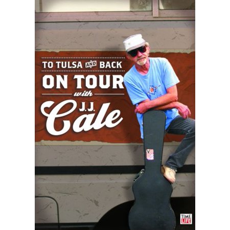 0610583334890 - J.J. CALE - TO TULSA AND BACK: ON TOUR WITH JJ CALE