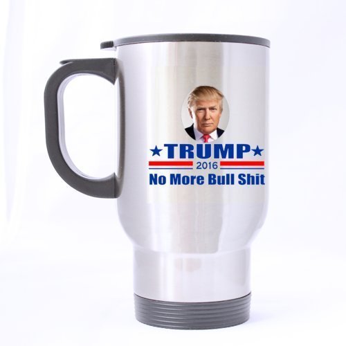 6350004176800 - COOL TRUMP 2016 NO MORE BULL SHIT STAINLESS STEEL TRAVEL COFFEE OR TEA MUG WITH HANDLE 14 OUNCE