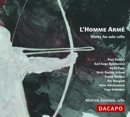 0063694360072 - L'HOMME ARMÉ: WORKS FOR SOLO CELLO