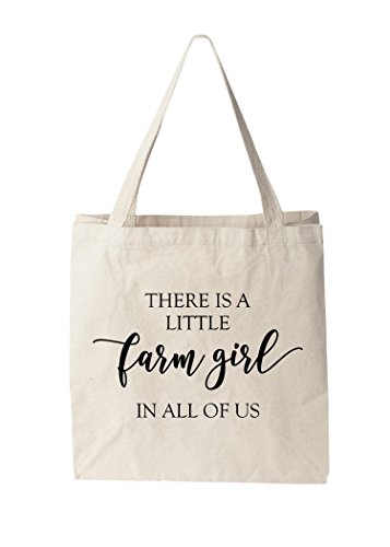 0638362711403 - THERE IS A LITTLE FARM GIRL IN ALL OF US TOTE BAG - ORGANIC COTTON