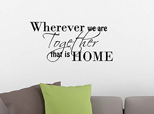 0642014250806 - WALL VINYL DECAL WHEREVER WE ARE TOGETHER THAT IS HOME 23 X 11 LOVE CUTE INSPIRATIONAL FAMILY LOVE VINYL QUOTE SAYING WALL ART LETTERING SIGN ROOM DECOR