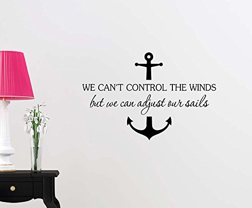 0642014251001 - WALL VINYL DECAL WE CAN'T CONTROL THE WINDS BUT WE CAN ADJUST OUR SAILS ANCHOR OCEAN BEACH STARFISH LOVE CUTE INSPIRATIONAL FAMILY LOVE VINYL QUOTE SAYING WALL ART LETTERING SIGN ROOM DECOR